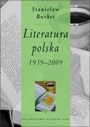 Wydawnictwo Naukowe PWN Literatura polska 1939 - 2009