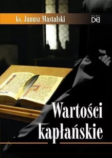 Homo Dei Janusz Mastalski Wartości kapłańskie - Religia i religioznawstwo - miniaturka - grafika 2