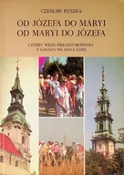 Religia i religioznawstwo - Od Józefa do Maryi. Od Maryi do Józefa - miniaturka - grafika 1