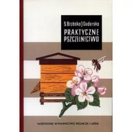 Poradniki hobbystyczne - Praktyczne pszczelnictwo Stanisław Brzósko Jadwiga Guderska - miniaturka - grafika 1
