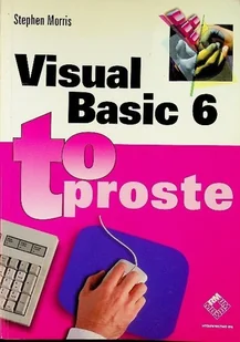 VISUAL BASIC 6 TO PROSTE - Systemy operacyjne i oprogramowanie - miniaturka - grafika 1