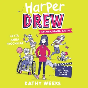 Harper Drew. Światła, drama, akcja! - Audiobooki dla dzieci i młodzieży - miniaturka - grafika 1