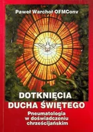 Religia i religioznawstwo - Dotknięcia Ducha Świętego - miniaturka - grafika 1