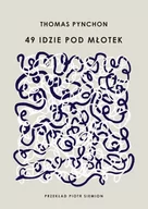 Proza - 49 idzie pod młotek - Thomas Pynchon - miniaturka - grafika 1