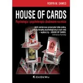 Psychologia - Dawes Robyn M. House of Cards. Psychologia i psychoterapia zbudowane na micie - mamy na stanie, wyślemy natychmiast - miniaturka - grafika 1