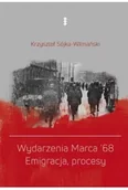Archeologia - Wydarzenia Marca '68. Emigracja, procesy - Krzysztof Sójka-Wilmański - miniaturka - grafika 1
