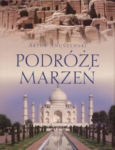 Podróże marzeń - Albumy krajoznawcze - miniaturka - grafika 1