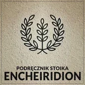 Audiobooki - poradniki - Encheiridion. Podręcznik stoika - miniaturka - grafika 1