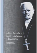 Biografie i autobiografie - Juliusz Bursche - myśli, działalność i dziedzictwo - miniaturka - grafika 1