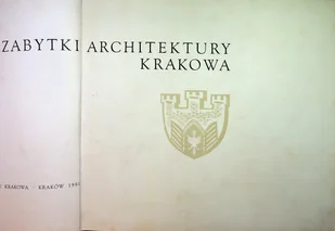 Zabytki architektury Krakowa - Książki o kulturze i sztuce - miniaturka - grafika 1