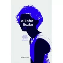 Dunin Mika Alkoholiczka - dostępny od ręki, natychmiastowa wysyłka - Biografie i autobiografie Dunin Mika Alkoholiczka - dostępny od ręki, natychmiastowa wysyłka - Biografie i autobiografie - miniaturka - grafika 1
