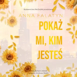 Pokaż mi, kim jesteś Anna Falatyn - Audiobooki - romanse - miniaturka - grafika 1