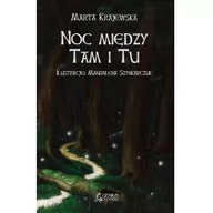 Baśnie, bajki, legendy - Krajewska Marta Noc między Tam i Tu - miniaturka - grafika 1