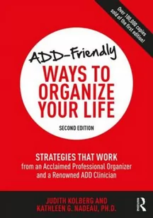 Taylor & Francis Ltd ADD-Friendly Ways to Organize Your Life - Pozostałe książki - miniaturka - grafika 2