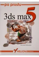 Grafika i DTP - Po prostu 3ds max 5 - miniaturka - grafika 1