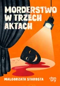 Kryminały - Morderstwo w trzech aktach - miniaturka - grafika 1
