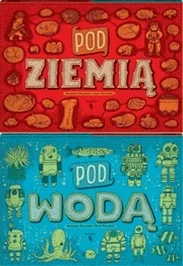 Pod ziemią, pod wodą - Książki edukacyjne - miniaturka - grafika 1