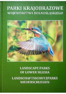 Parki Krajobrazowe Województwa Dolnośląskiego - Albumy krajoznawcze - miniaturka - grafika 1