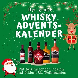 Der grosse Whisky-Adventskalender: Mit faszinierenden Fakten und Bildern bis Weihnachten - Pozostałe książki - miniaturka - grafika 1
