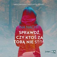Kryminały - Mroczna seria z Kotliny Kłodzkiej. Tom 1. Sprawdź, czy ktoś za tobą nie stoi - Ina Nacht - audiobook - miniaturka - grafika 1