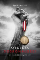E-booki - poradniki - Obsesja doskonałości. Zostań legendą sportu - miniaturka - grafika 1