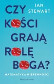 Matematyka - Czy kości grają rolę Boga - Ian Stewart - książka - miniaturka - grafika 1