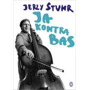 Biografie i autobiografie - Wydawnictwo Literackie Ja kontra bas - Jerzy Stuhr - miniaturka - grafika 1