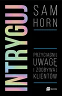 E-booki - biznes i ekonomia - Intryguj. Przyciągnij uwagę i zdobywaj klientów - miniaturka - grafika 1