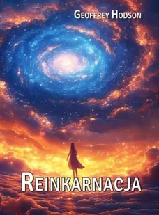 Reinkarnacja - Geoffrey Hodson - Ezoteryka Reinkarnacja - Geoffrey Hodson - Ezoteryka - miniaturka - grafika 1