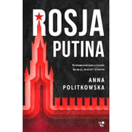 Felietony i reportaże - Rosja Putina - miniaturka - grafika 1