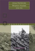Historia Polski - Wojna Polska 1918ndash1921 - Adam Przybylski - książka - miniaturka - grafika 1