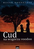 Biografie i autobiografie - Cud na wzgórzu voodoo - miniaturka - grafika 1