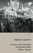 Felietony i reportaże - Karakter Migracje, migranci. O czym warto wiedzieć, by wyrobić sobie własne zdanie - HELENE THIOLLET - miniaturka - grafika 1