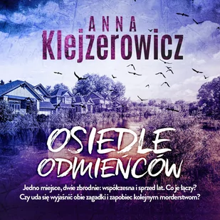 Osiedle odmieńców - Audiobooki - kryminał, sensacja, thriller - miniaturka - grafika 1