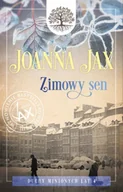 Literatura obyczajowa - Duchy minionych lat Tom 4 Zimowy sen - Joanna Jax - miniaturka - grafika 1