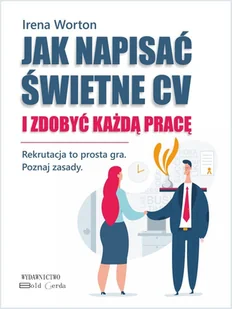 Jak napisać świetne CV i zdobyć każdą pracę - Rozwój osobisty - miniaturka - grafika 1