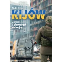 Ringier Axel Springer Polska Kijów. Zapiski z pierwszych dni wojny LIT-50846 - Historia Polski - miniaturka - grafika 1