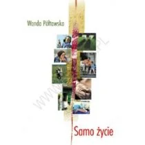 Edycja Świętego Pawła Wanda Półtawska Samo życie - Religia i religioznawstwo - miniaturka - grafika 1