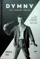 Biografie i autobiografie - Dymny życie z diabłami i aniołami - miniaturka - grafika 1