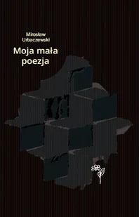 Moja mała poezja - Pozostałe książki - miniaturka - grafika 1