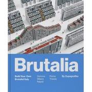 Albumy - architektura - Brutalia: Build Your Own Brutalist Italy - miniaturka - grafika 1