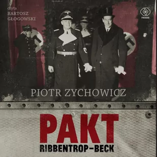 Pakt Ribbentrop-Beck - Audiobooki - historia - miniaturka - grafika 1
