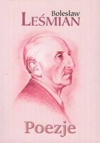 C&T Poezje - Bolesław Leśmian