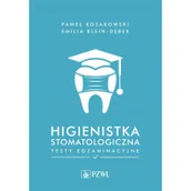 Podręczniki dla szkół wyższych - Higienistka stomatologiczna Testy egzaminacyjne - miniaturka - grafika 1