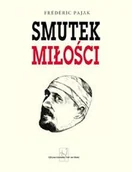 Biografie i autobiografie - Smutek Miłości - miniaturka - grafika 1