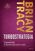Biznes - TurboStrategia. 21 pewnych dróg do błyskawicznego wzrostu zysków - miniaturka - grafika 1