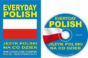 Level Trading EVERYDAY POLISH Język polski na co dzień MINI LANGUAGE COURSE ENGLISH - POLISH PHRASE BOOK - Level Trading - Książki do nauki języka polskiego dla obcokrajowców - miniaturka - grafika 1