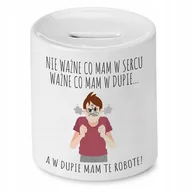 Skarbonki - SKARBONKA ŚMIESZNA ZABAWNA W DU*IE MAM TE ROBOTE! z Nadrukiem ze Zdjęciem + Opakowanie na prezent (wzór 01) - miniaturka - grafika 1