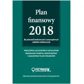 Finanse, księgowość, bankowość - Świderek Izabela PLAN FINANSOWY 2018 DLA JEDNOSTEK BUDŻETOWYCH I SAMORZĄDOWYCH ZAKŁADÓW BUDŻETOWYCH - dostępny od ręki, natychmiastowa wysyłka - miniaturka - grafika 1