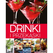 praca zbiorowa Drinki i przekąski - Książki kucharskie - miniaturka - grafika 1